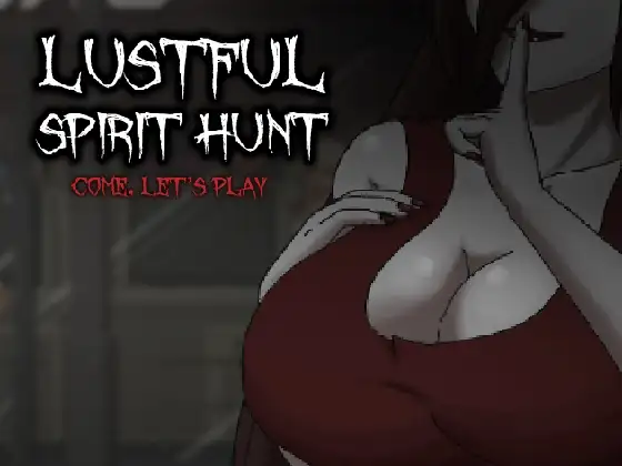 【ACT/个人精翻汉化/动画】 抓鬼 Lustful Spirit Hunt v0.13 文本通顺无乱码+作弊 【PC】-歪次元